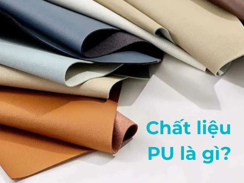 chất liệu PU là gì